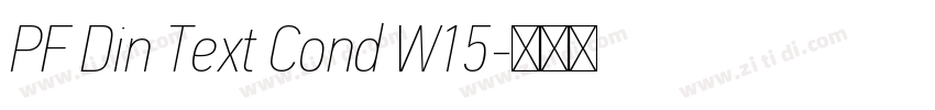 PF Din Text Cond W15字体转换 PF Din Text Cond W15字体转换